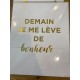 Affiche "Demain, je me lève de bonheur"