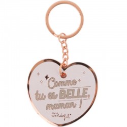 Porte-clé "Comme tu es belle maman"