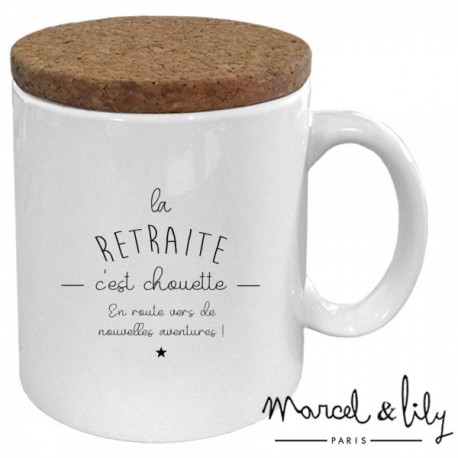 Mug avec son couvercle "La retraite, c'est chouette"