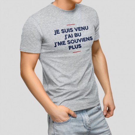 T-shirt-Homme - Je suis venu, j'ai bu, j'me souviens plus