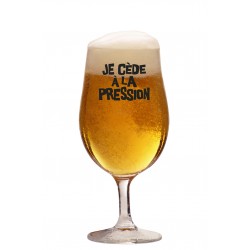 Verre bière "Je cède à la pression"