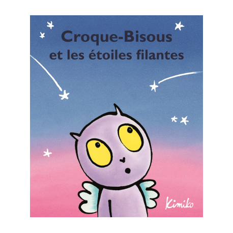 Boek "Croque-bisous et les étoiles filantes"