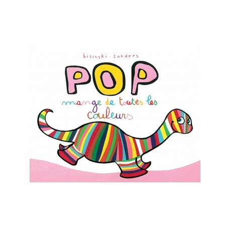 Livre "Pop mange de toutes les couleurs"