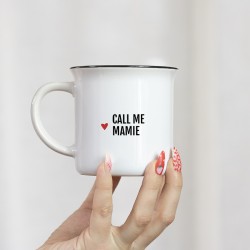 Mug "Call me mamie"